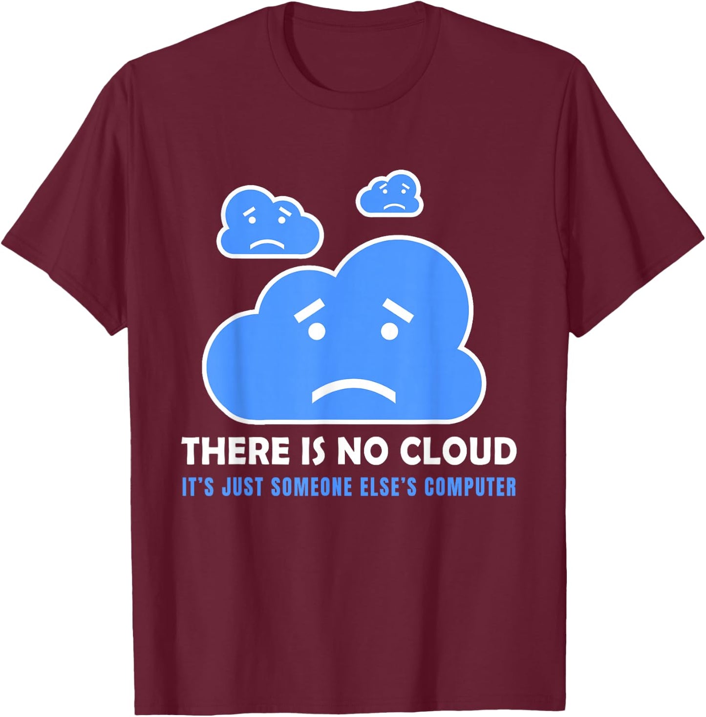 Funny Network Engineer Cloud Information Technology Gift T-Shirt - T-Shirt | Maroon