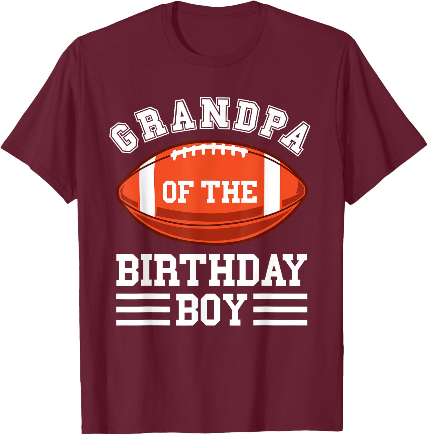 Grandpa Of The Birthday Boy Football Birthday Matching T-Shirt - T-Shirt | Maroon