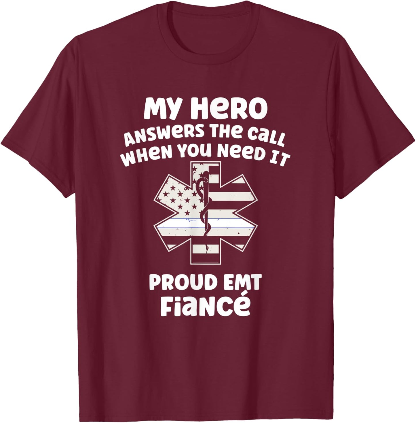 Proud EMT Fiancé Thin White Line American Flag T-Shirt - T-Shirt | Maroon