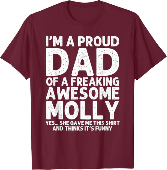 Dad Of MOLLY Gift Father's Day Funny Personalized Name Joke T-Shirt - T-Shirt | Maroon