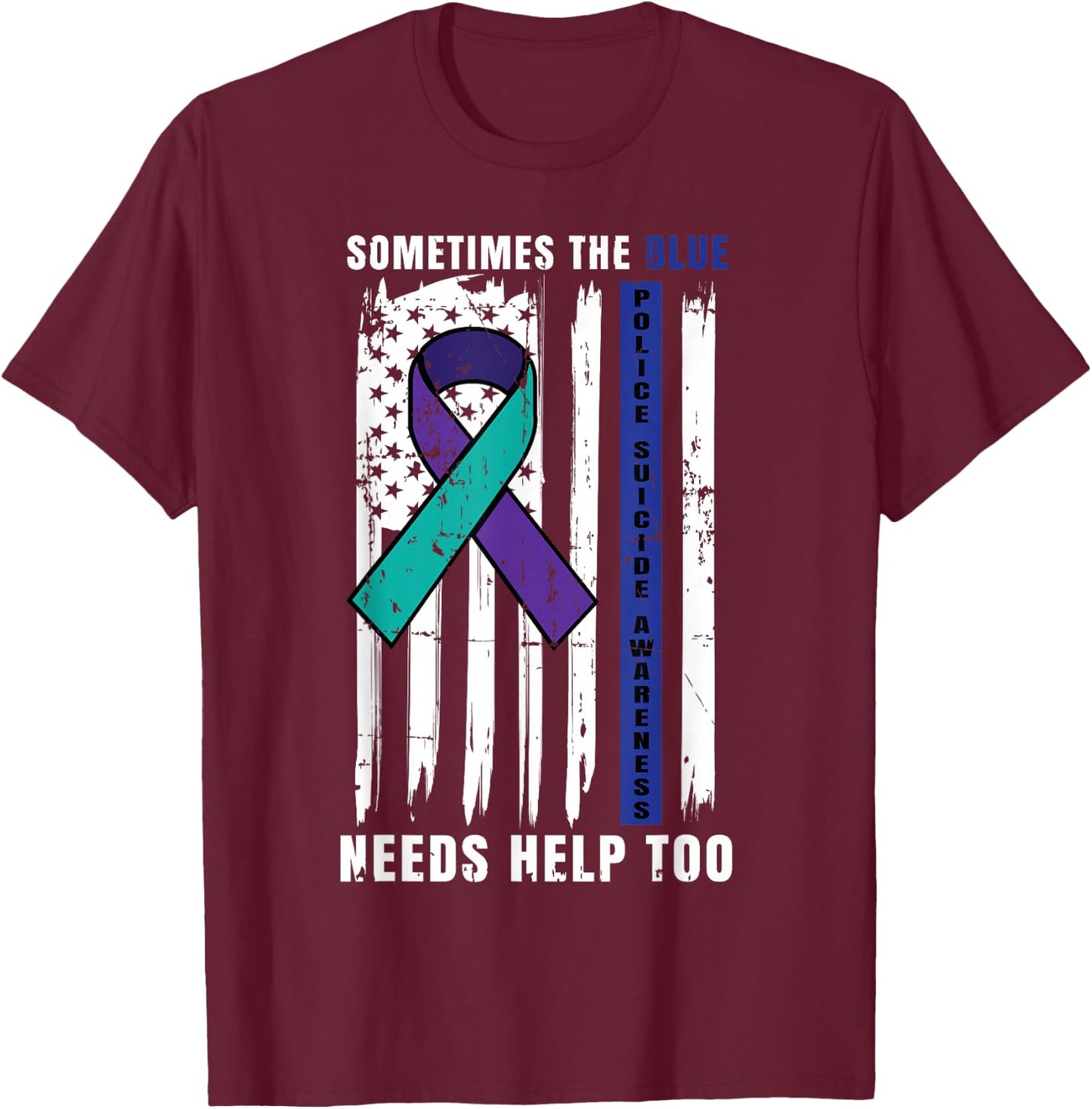 Support Blue Lives Police Suicide Awareness Law Enforcement T-Shirt - T-Shirt | Maroon