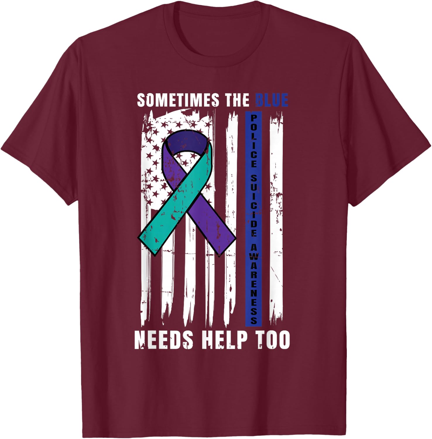Support Blue Lives Police Suicide Awareness Law Enforcement T-Shirt - T-Shirt | Maroon