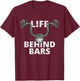 Life Behind Bars Vintage Motorcycle Rider Bikers T-Shirt - T-Shirt | Maroon