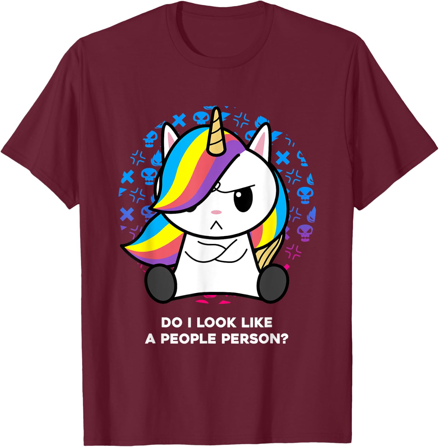 I'm Not Goth I Just Hate Everything Gothic Nerd Unicorn T-Shirt - T-Shirt | Maroon