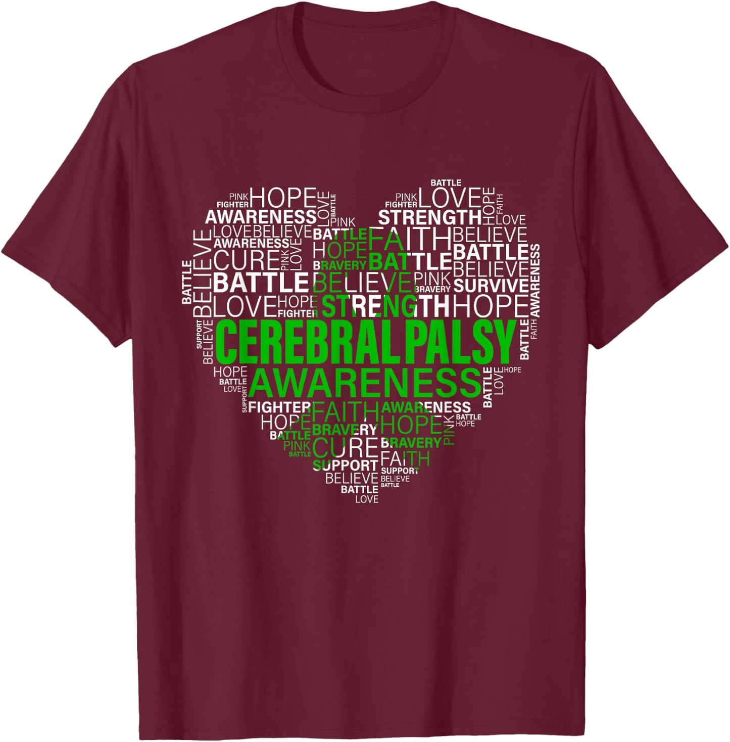 Cerebral Palsy Awareness Hope Support Strong Warrior T-Shirt - T-Shirt | Maroon
