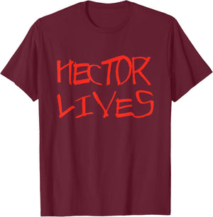 Hector lives T-Shirt - T-Shirt | Maroon