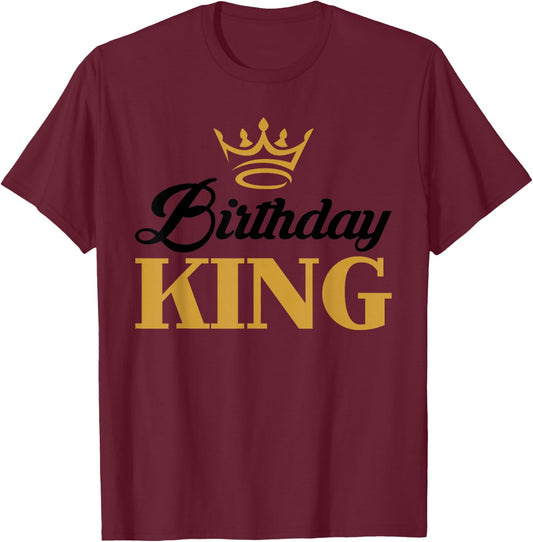Birthday King | Birthday T-Shirt - T-Shirt | Maroon