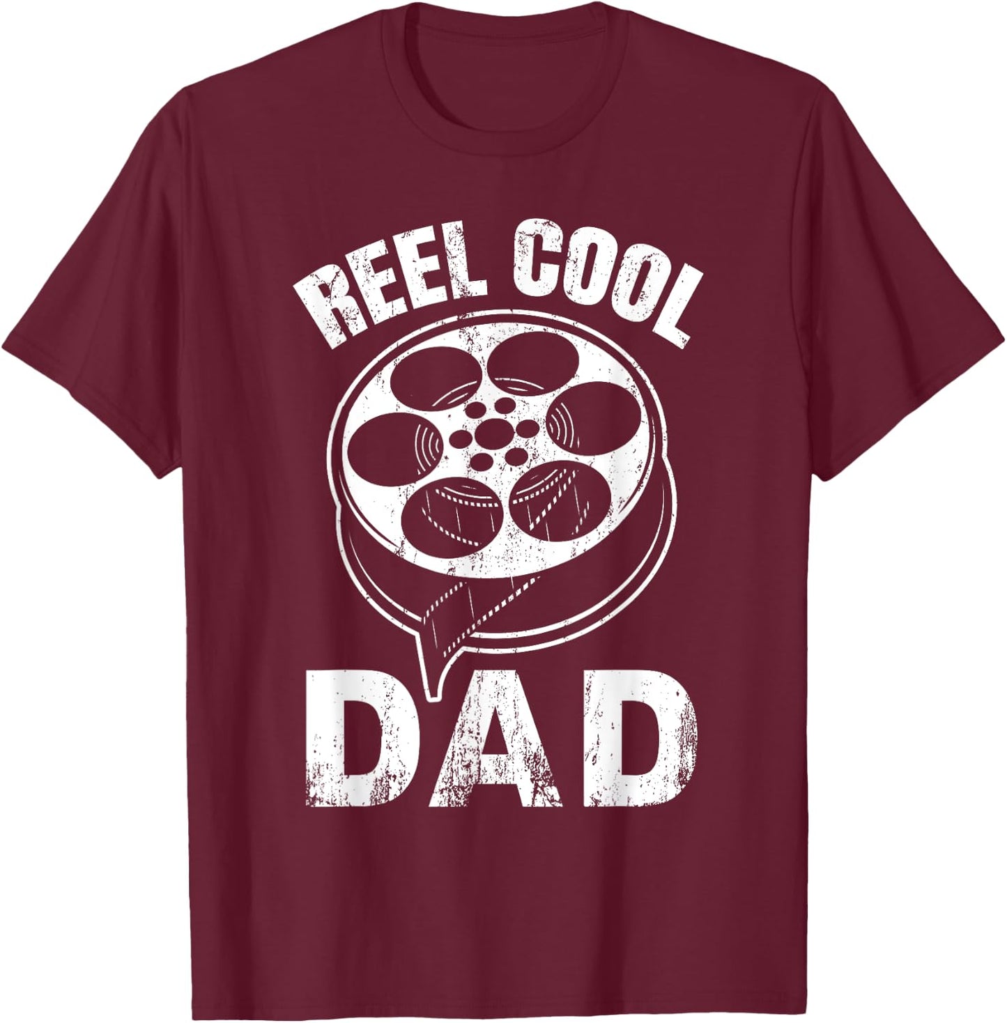 Reel Cool Dad Movie Maker Videographer Director Film Editor T-Shirt - T-Shirt | Maroon