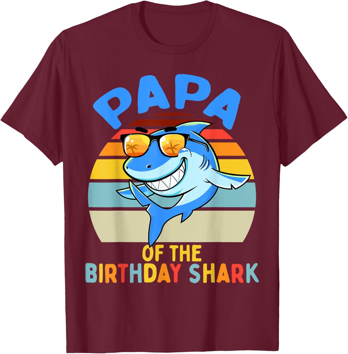 Papa of the Shark Birthday Matching Family T-Shirt - T-Shirt | Maroon