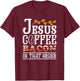 Jesus Coffee Bacon Breakfast Bacon Lover Meat Bacon & Egg T-Shirt - T-Shirt | Maroon