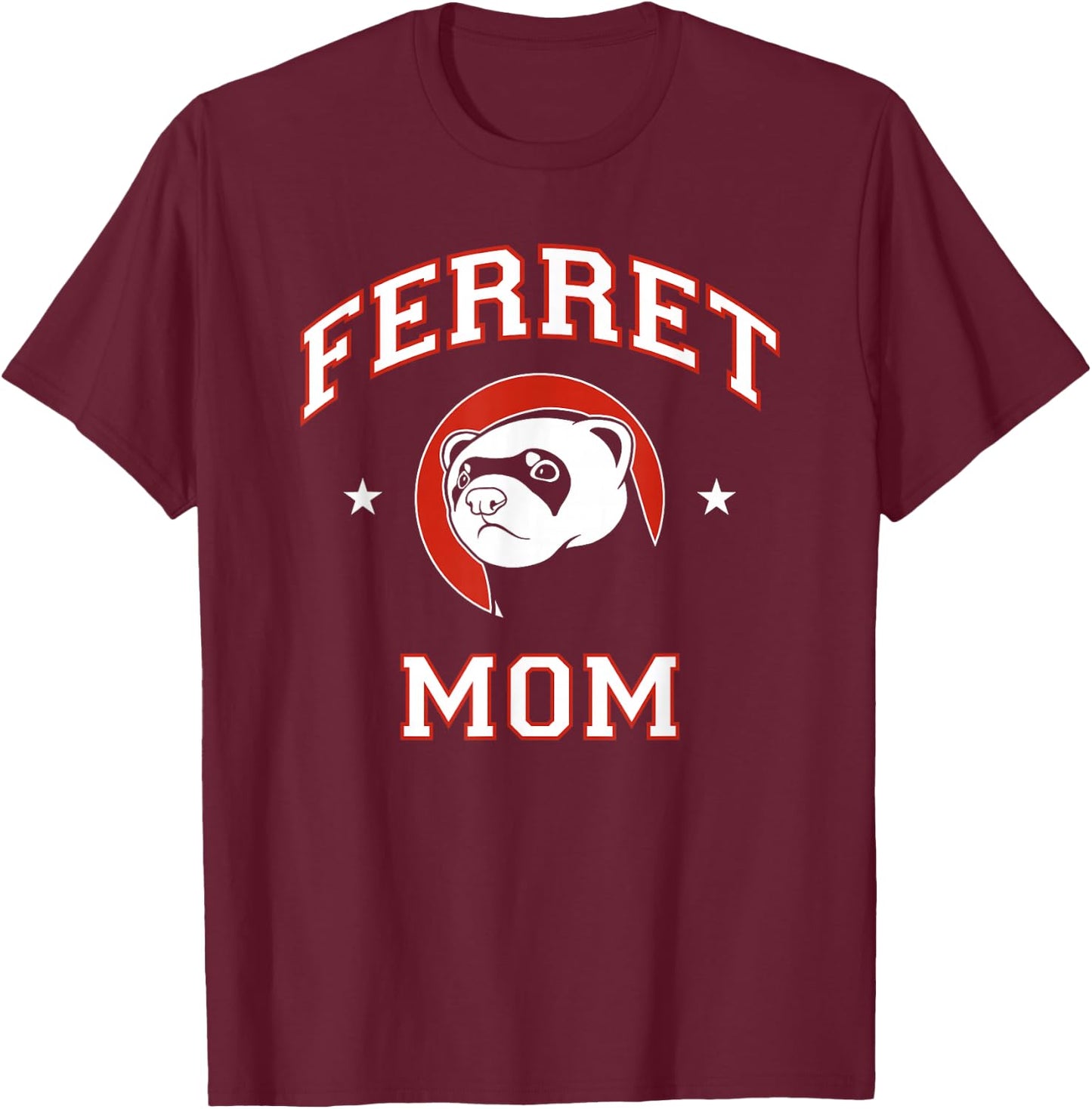 Ferret Mom T-Shirt - T-Shirt | Maroon