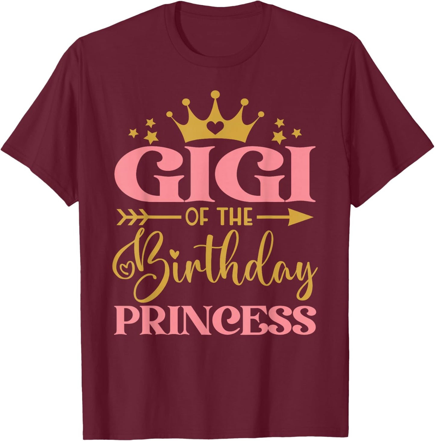 Gigi of The Birthday for Girl - 1st Birthday Princess Girl T-Shirt - T-Shirt | Maroon
