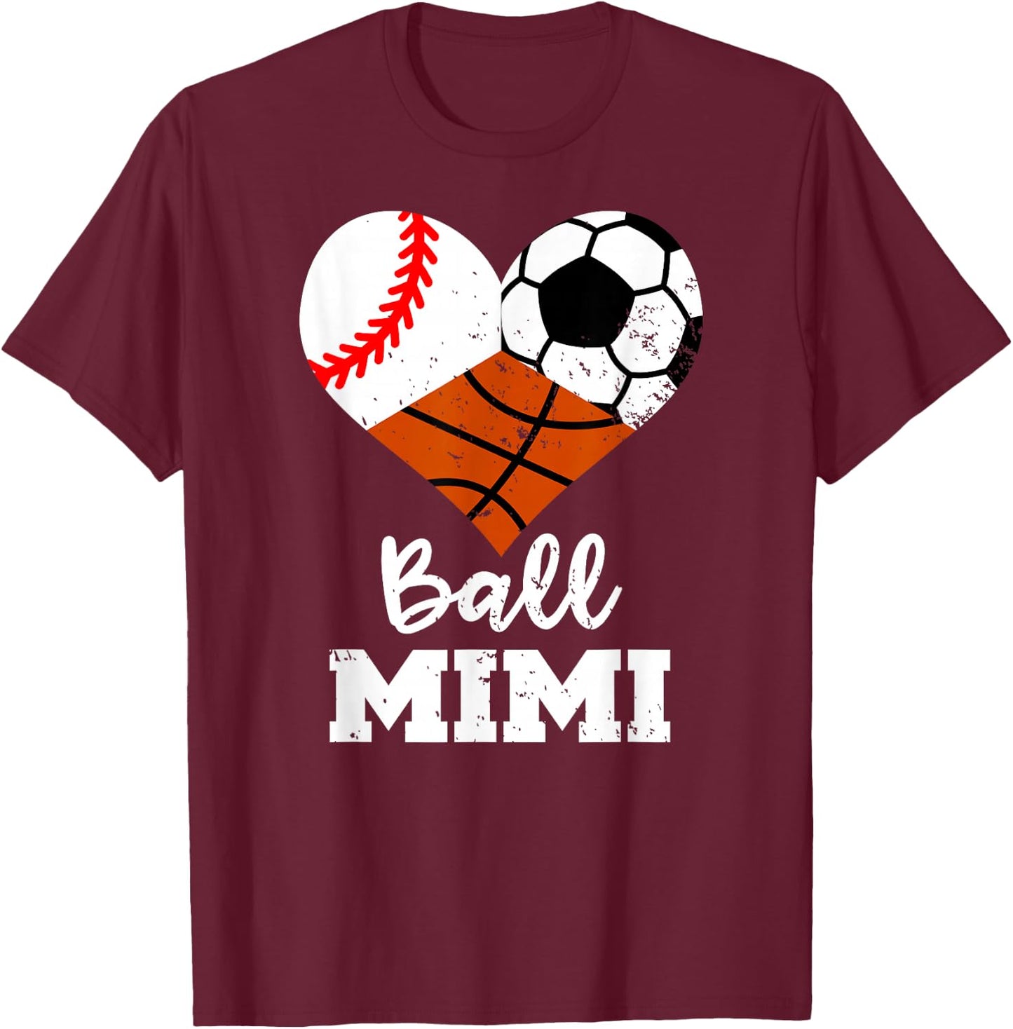 Ball Mimi Heart Funny Baseball Soccer Basketball Mimi T-Shirt - T-Shirt | Maroon