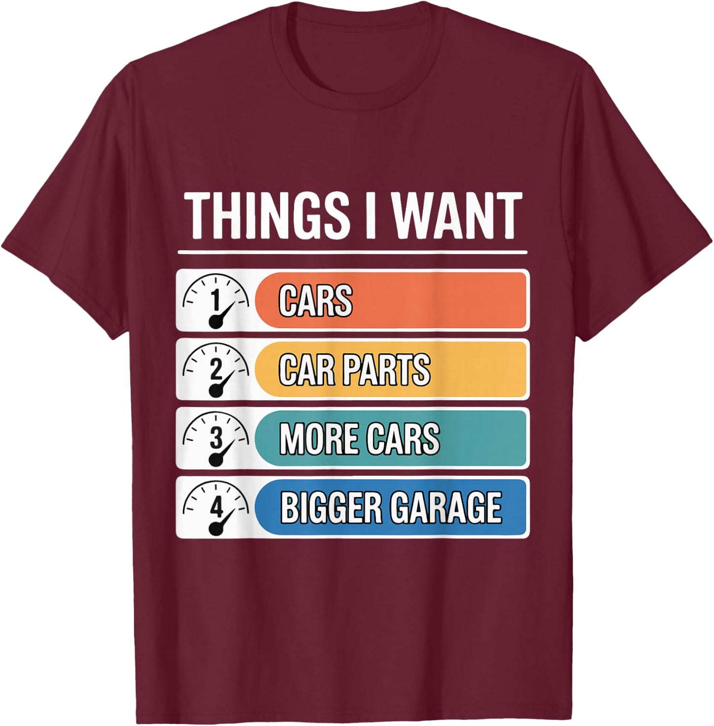 Things I Want Car Parts Auto Mechanic Engine Garage T-Shirt - T-Shirt | Maroon