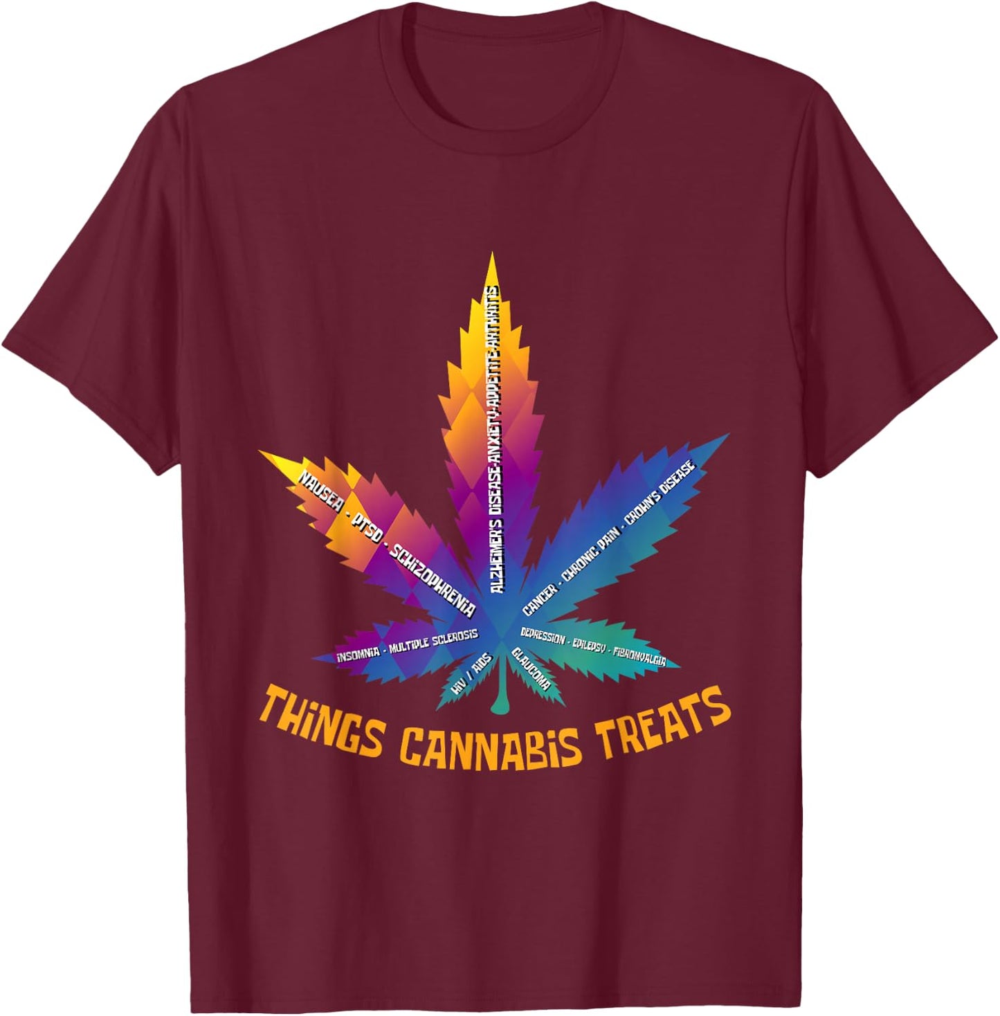 Cannabis Health Care Medical Cannabis Smoker T-Shirt - T-Shirt | Maroon