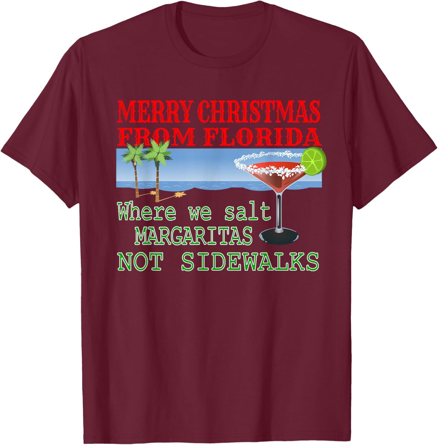 Funny Florida Vacation Christmas Beach Drinking Men Women T-Shirt - T-Shirt | Maroon