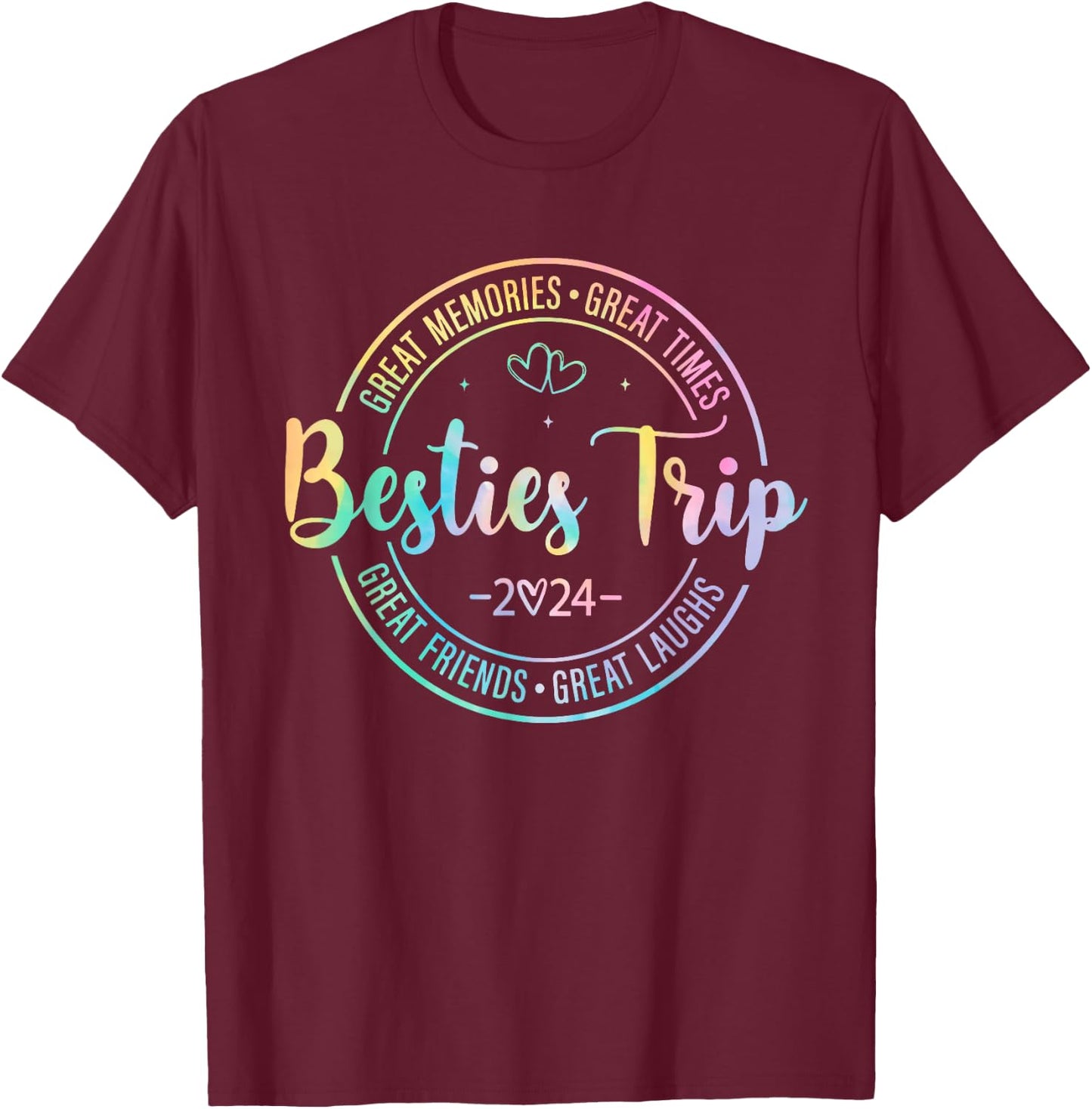 Besties Trip 2024 Great Memories Girls Trip Weekend Vacation T-Shirt - T-Shirt | Maroon