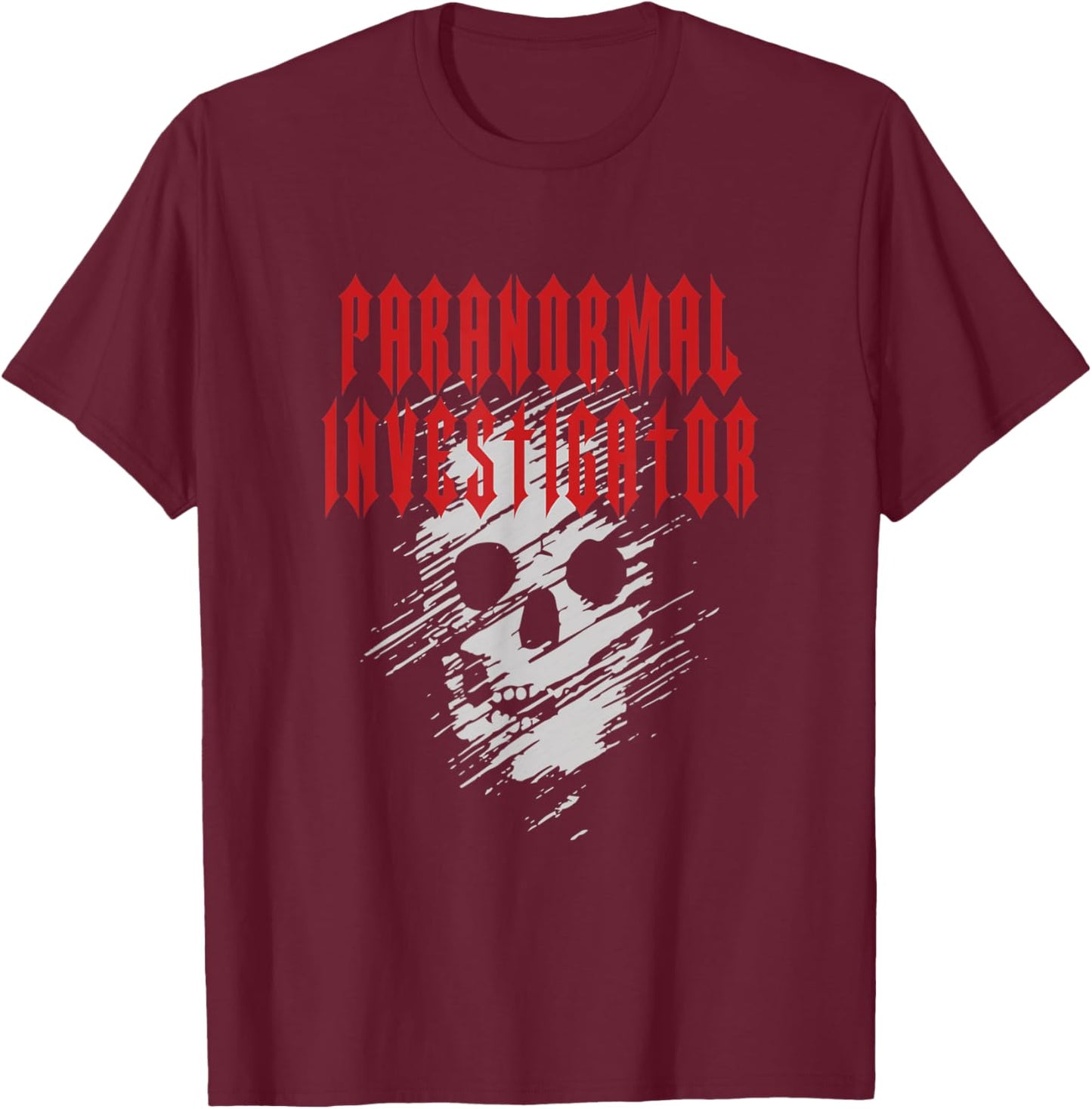 Ghost Hunting Paranormal Investigator T-Shirt - T-Shirt | Maroon