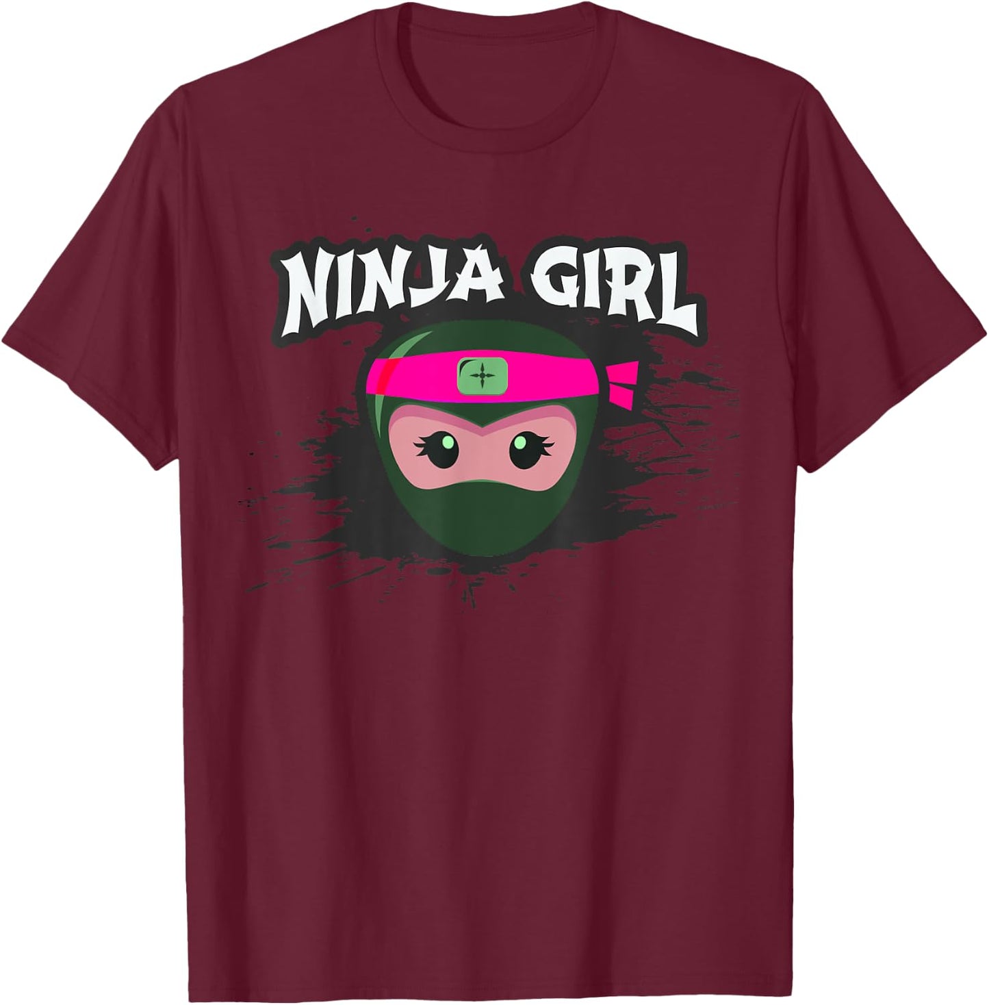 I'm NINJA GIRL I Want To Be Spy Wear A Mask Forget Princess T-Shirt - T-Shirt | Maroon