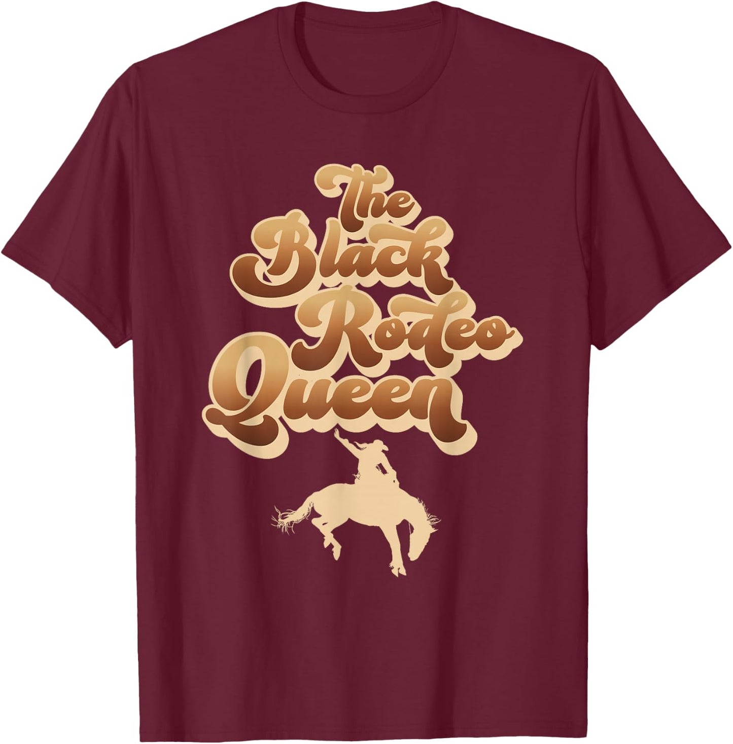 The Black Rodeo Queen African American Southern Cowgirl T-Shirt - T-Shirt | Maroon