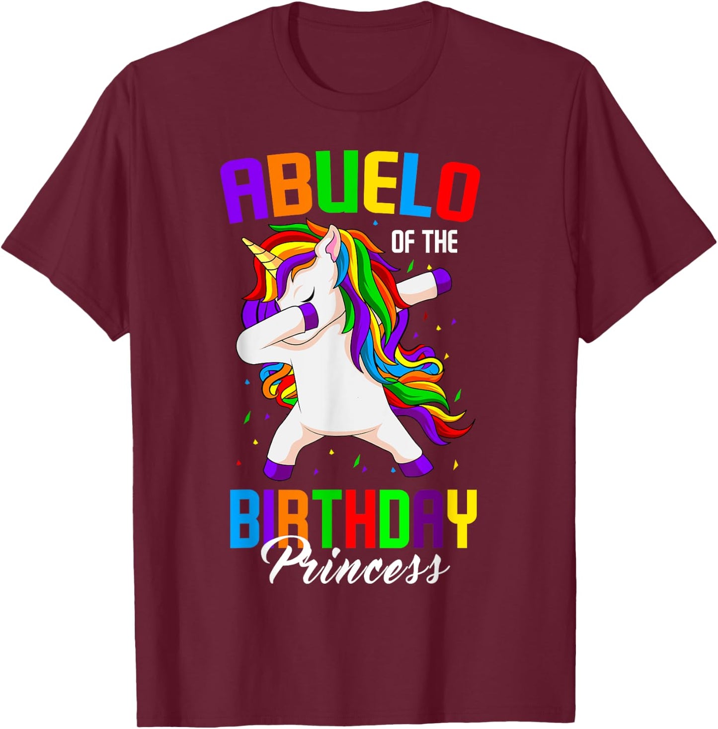 Abuelo of the Birthday Princess Unicorn Dabbing Bday Party T-Shirt - T-Shirt | Maroon