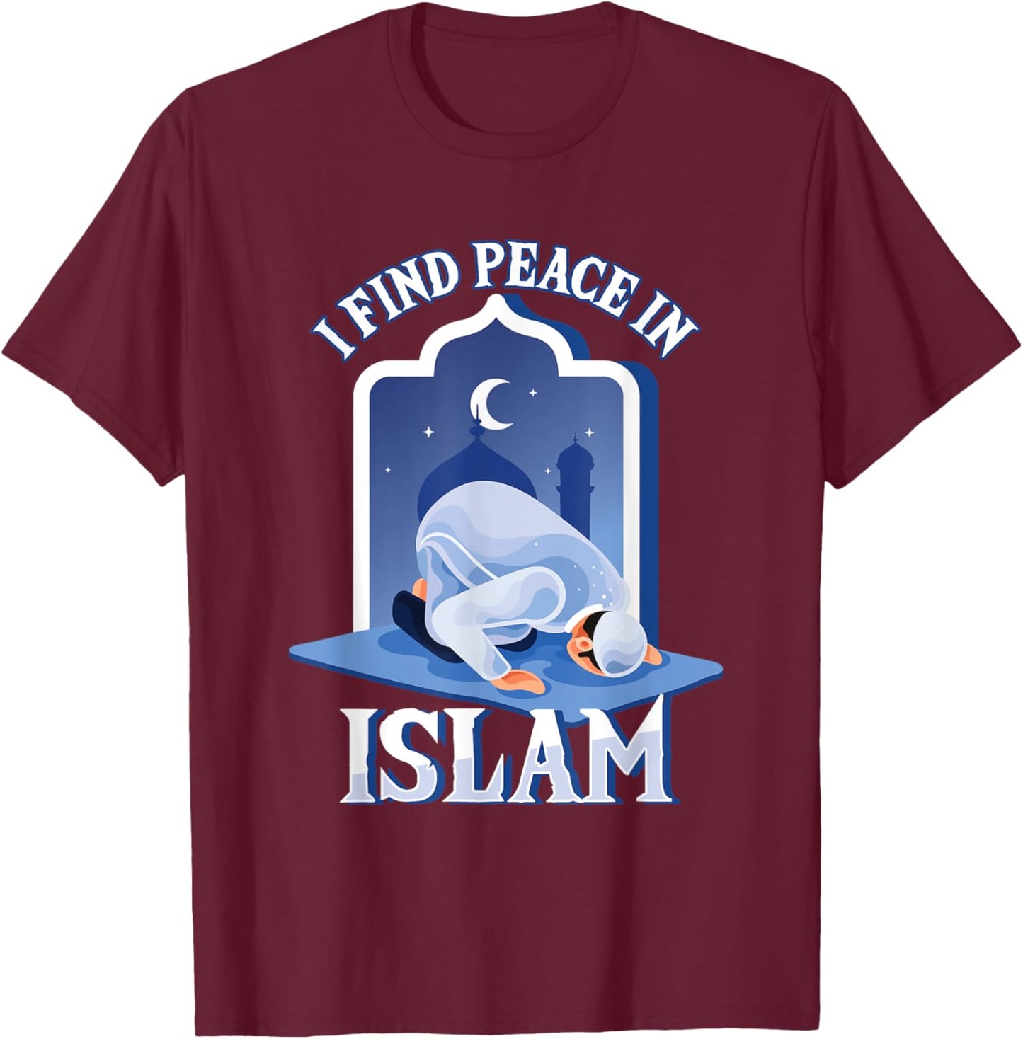 Islam Islamic Peace Finding Religion God Allah Gift T-Shirt - T-Shirt | Maroon
