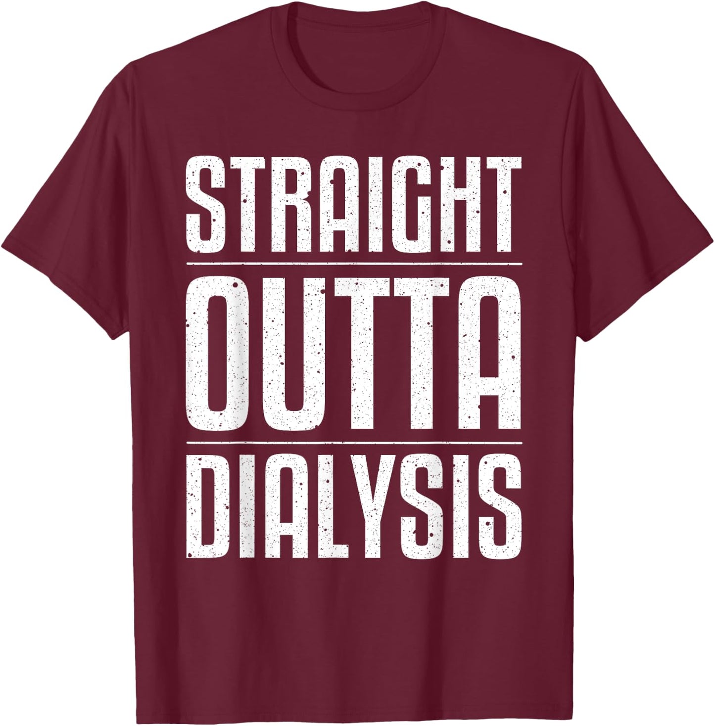 Funny Dialysis Women Kidney Disease Patient Recovery T-Shirt - T-Shirt | Maroon