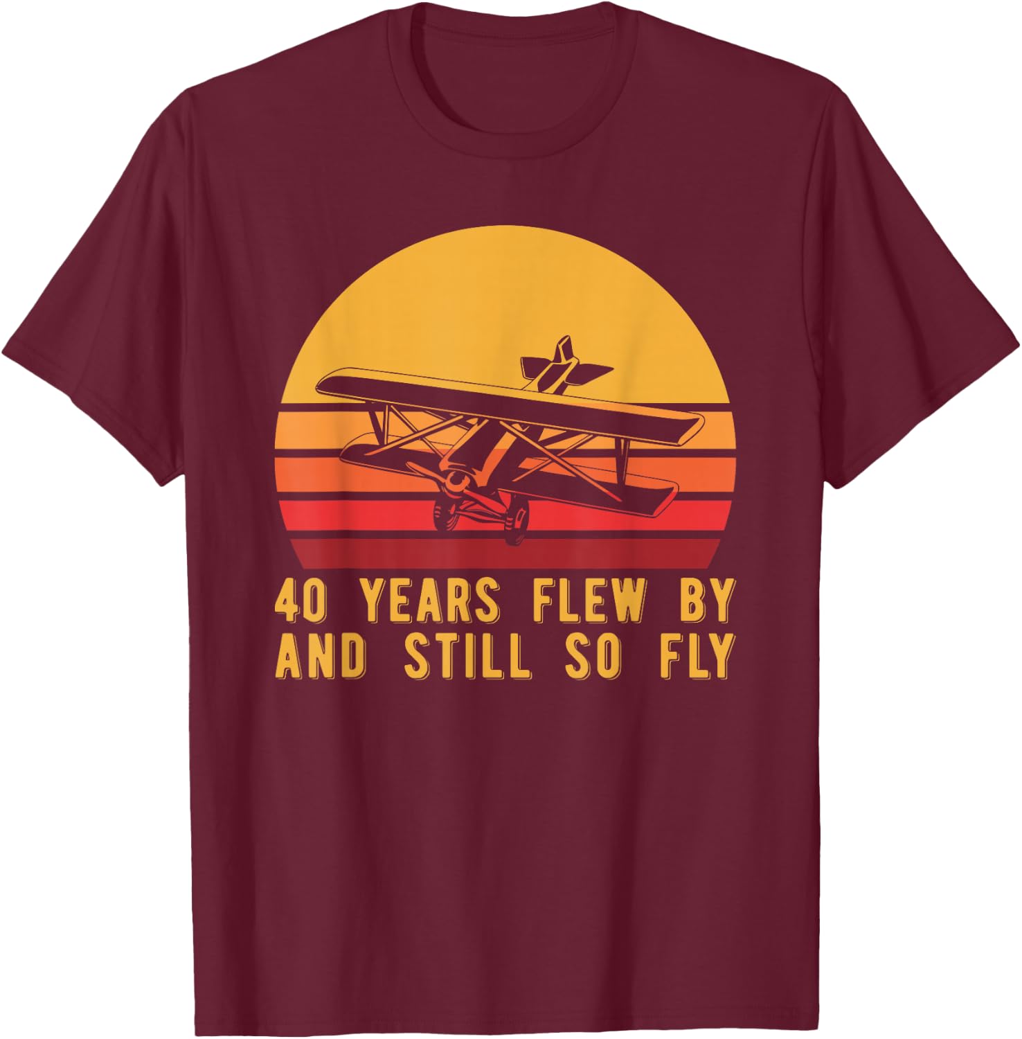 40th Birthday Biplane Turning 40 Airplane Pilot T-Shirt - T-Shirt | Maroon