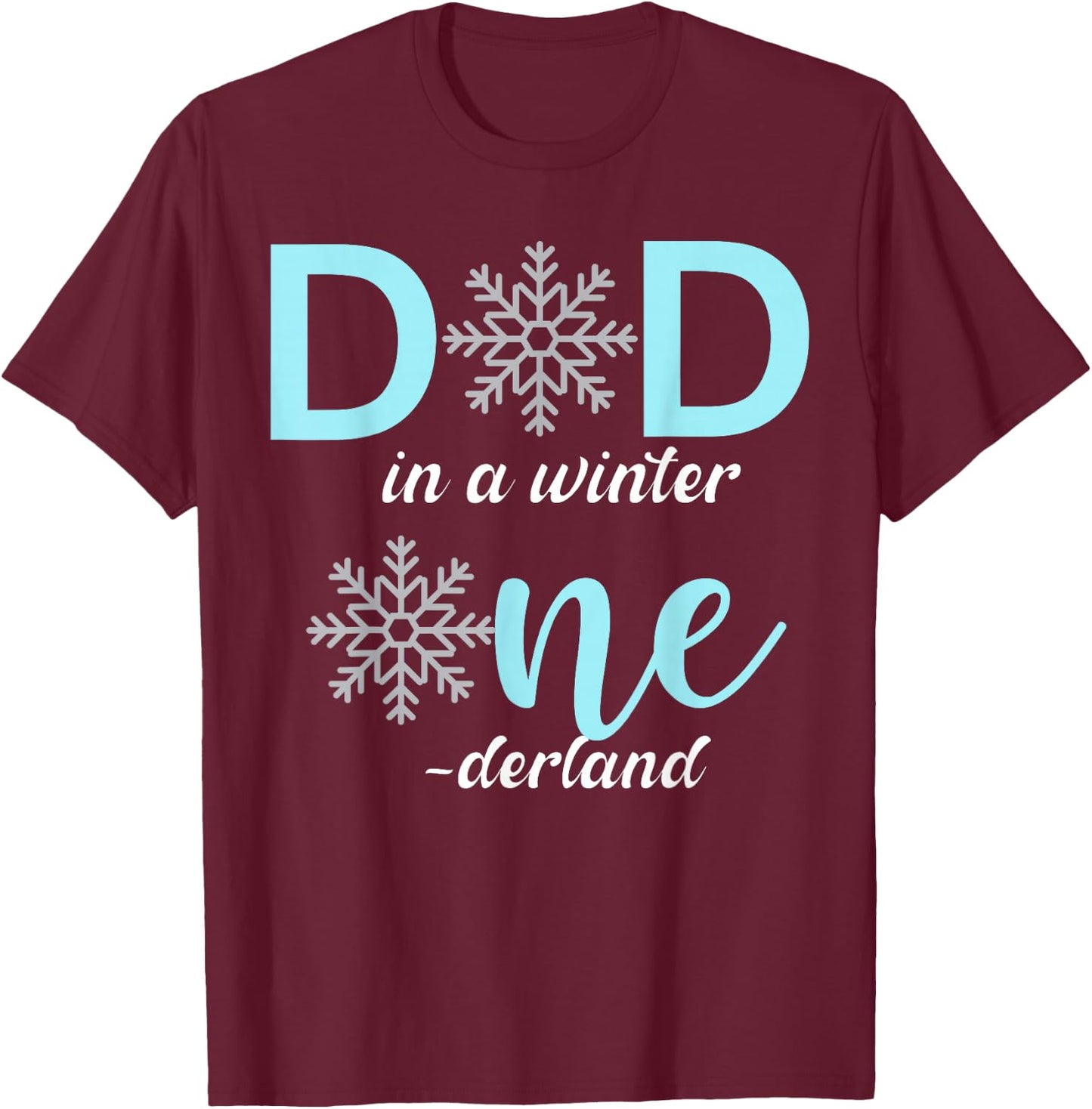 Dad Of The Birthday for Girl Winter Onederland 1st Birthday T-Shirt - T-Shirt | Maroon