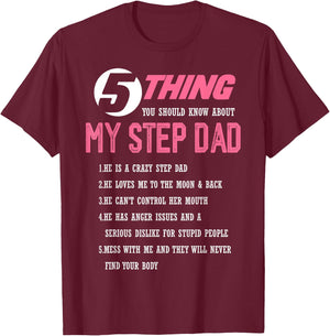 5 Things You Should Know About My Step Dad Cute Family T-Shirt - T-Shirt | Maroon