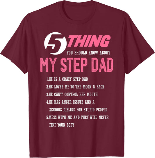 5 Things You Should Know About My Step Dad Cute Family T-Shirt - T-Shirt | Maroon