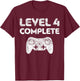 Level 4 Complete 4th Wedding Anniversary Shirt T-Shirt - T-Shirt | Maroon