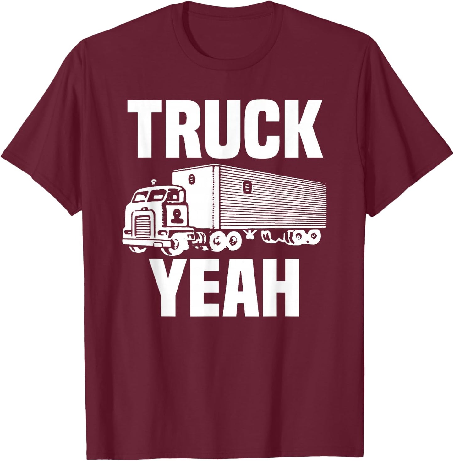 Truck Yeah Shirt Fun Vintage Cab-Over Semi Truck Driver Gift T-Shirt - T-Shirt | Maroon