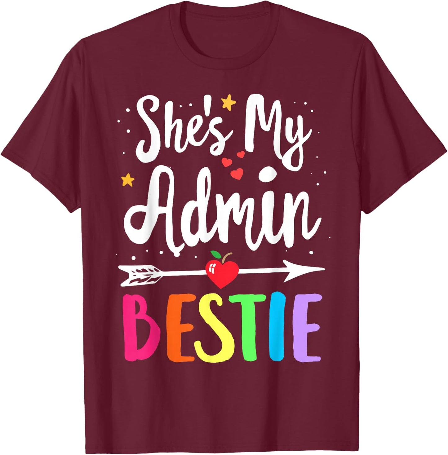 She's my Admin Bestie Squad School Assistant Principal T-Shirt - T-Shirt | Maroon