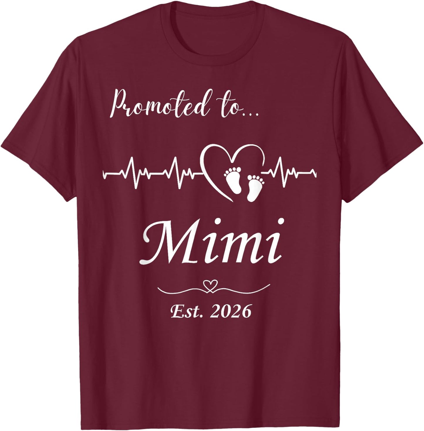 Promoted to Mimi Est 2026 Baby Announcement T-Shirt - T-Shirt | Maroon