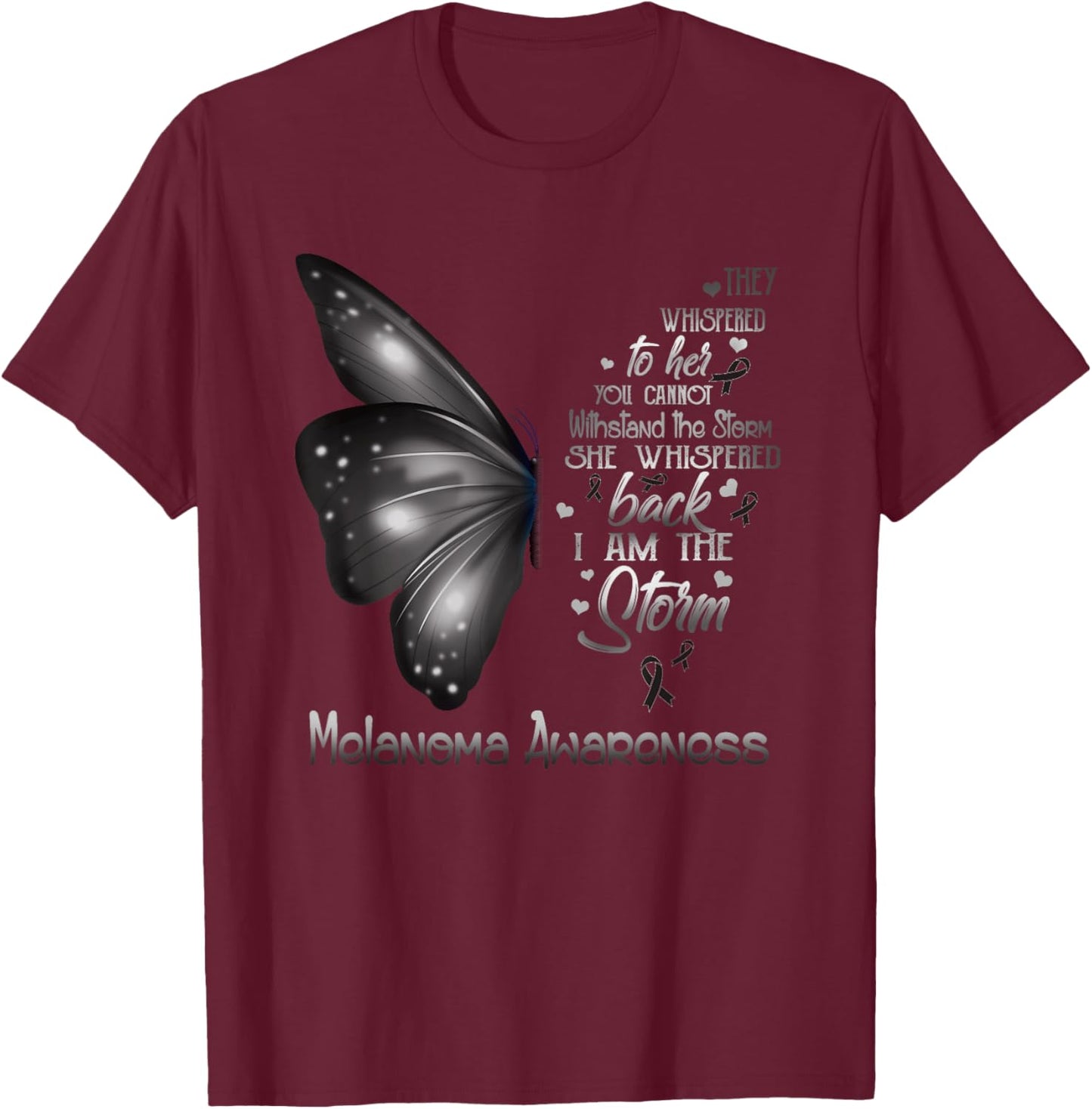 I am the storm Melanoma Awareness Butterfly T-Shirt - T-Shirt | Maroon