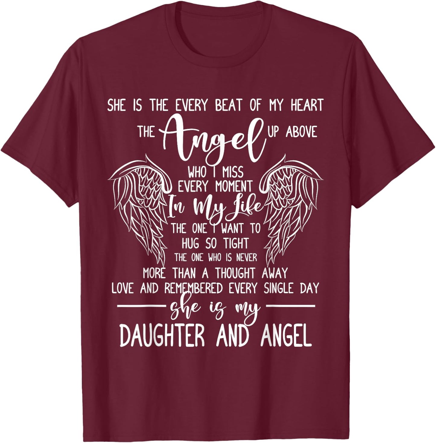 Loving Memory Funny Quote Miss My Daughter In Heaven Forever T-Shirt - T-Shirt | Maroon