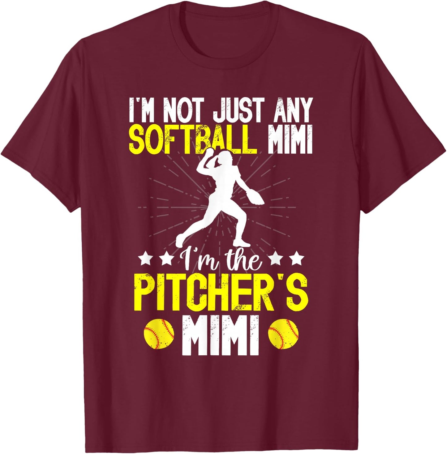 I'm The Softball Pitcher Mimi Of A Softball Pitcher T-Shirt - T-Shirt | Maroon