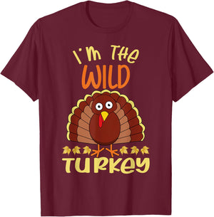 I'm The Wild Turkey Matching Group Design T-Shirt - T-Shirt | Maroon