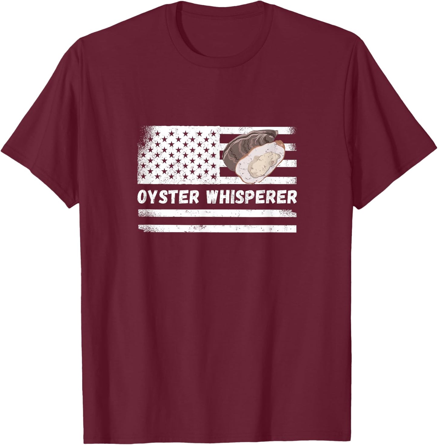 Oyster Whisperer USA America Flag Vintage Oyster Shucking T-Shirt - T-Shirt | Maroon