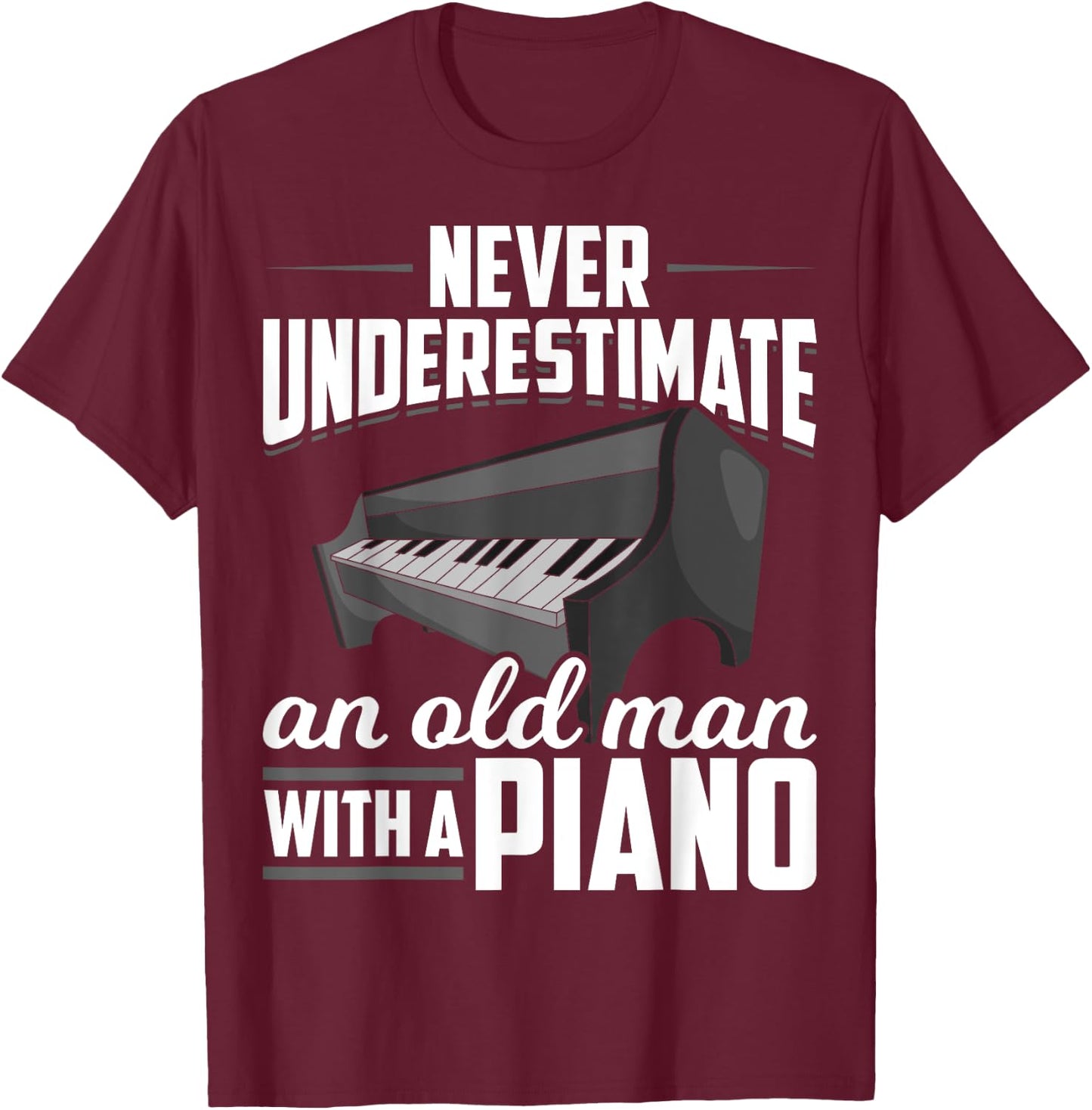 Retired Pianist Music Piano Keyboard Retirement Men Piano T-Shirt - T-Shirt | Maroon