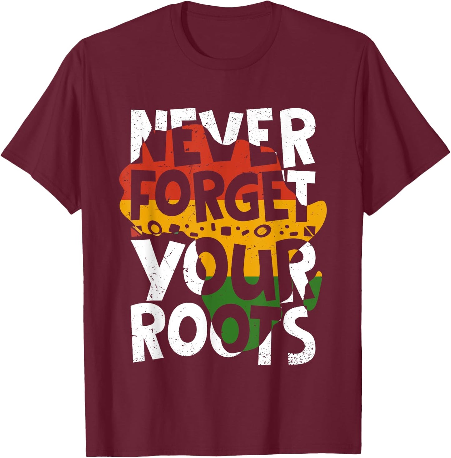 Never Forget Your Roots Afro American Black History Month T-Shirt - T-Shirt | Maroon