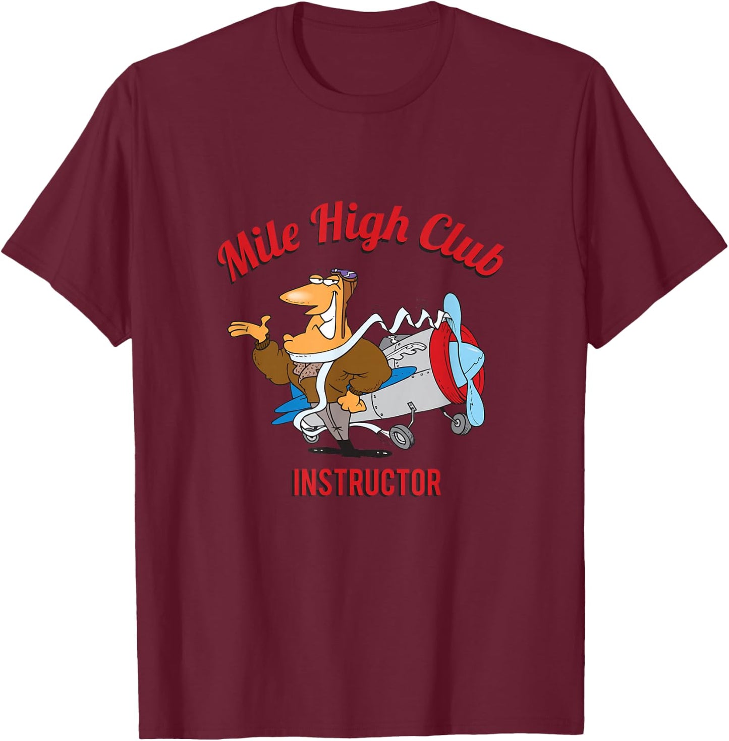 Mile High Club Instructor Funny Pilot Shirt Shirt T-Shirt - T-Shirt | Maroon