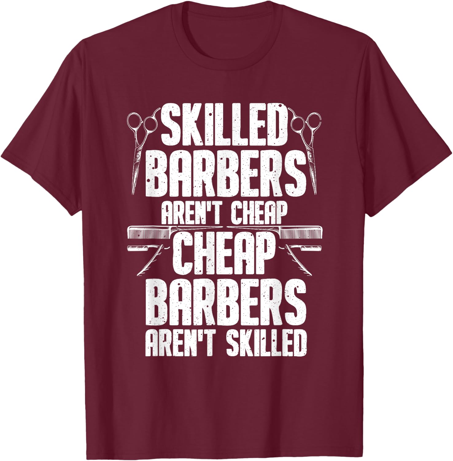 Barber Designs Dad Funny Hairdressing Hair Stylists T-Shirt - T-Shirt | Maroon