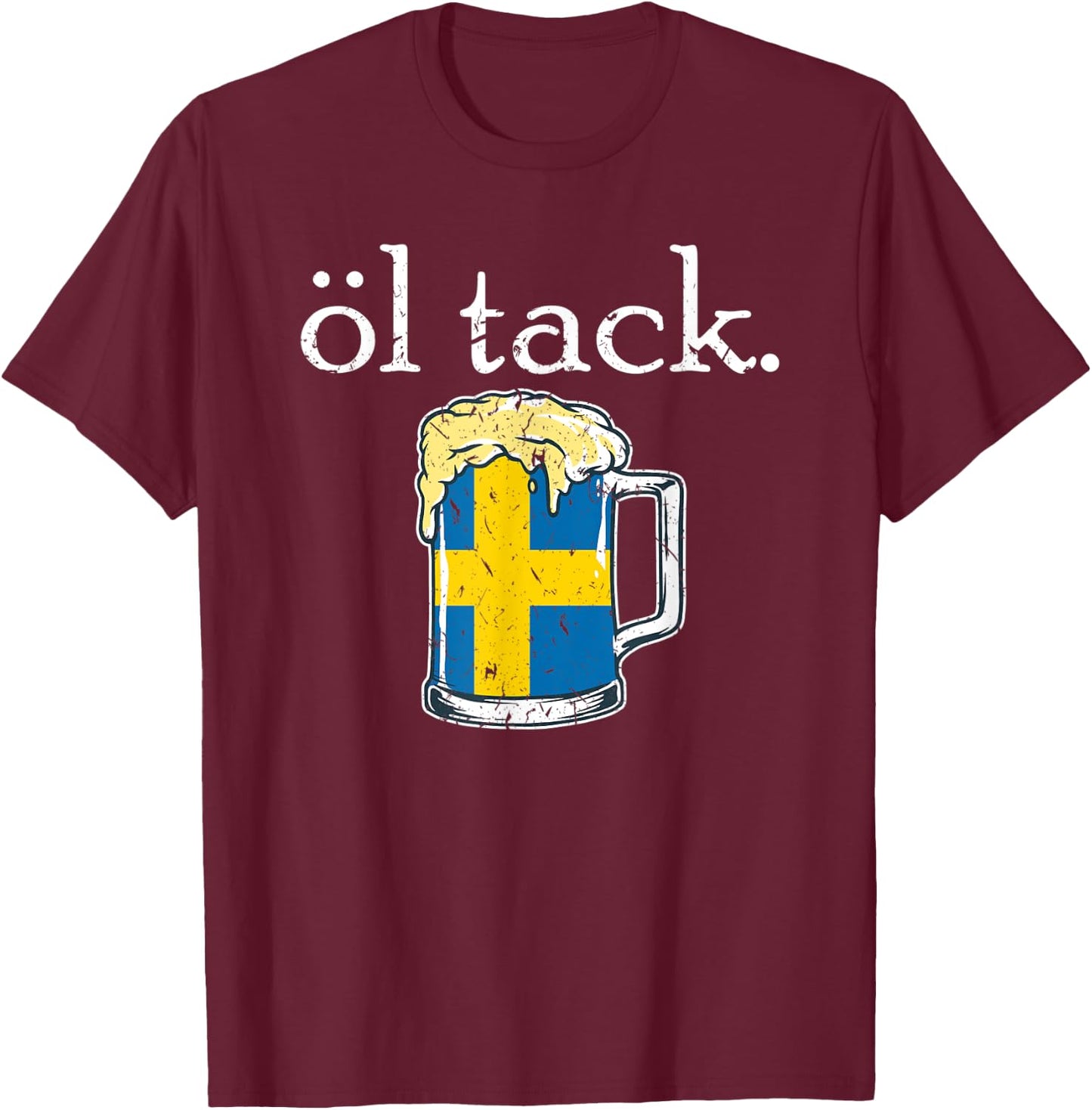 Sweden Beer Please Swedish Flag Öl Tack Travel Drinking T-Shirt - T-Shirt | Maroon