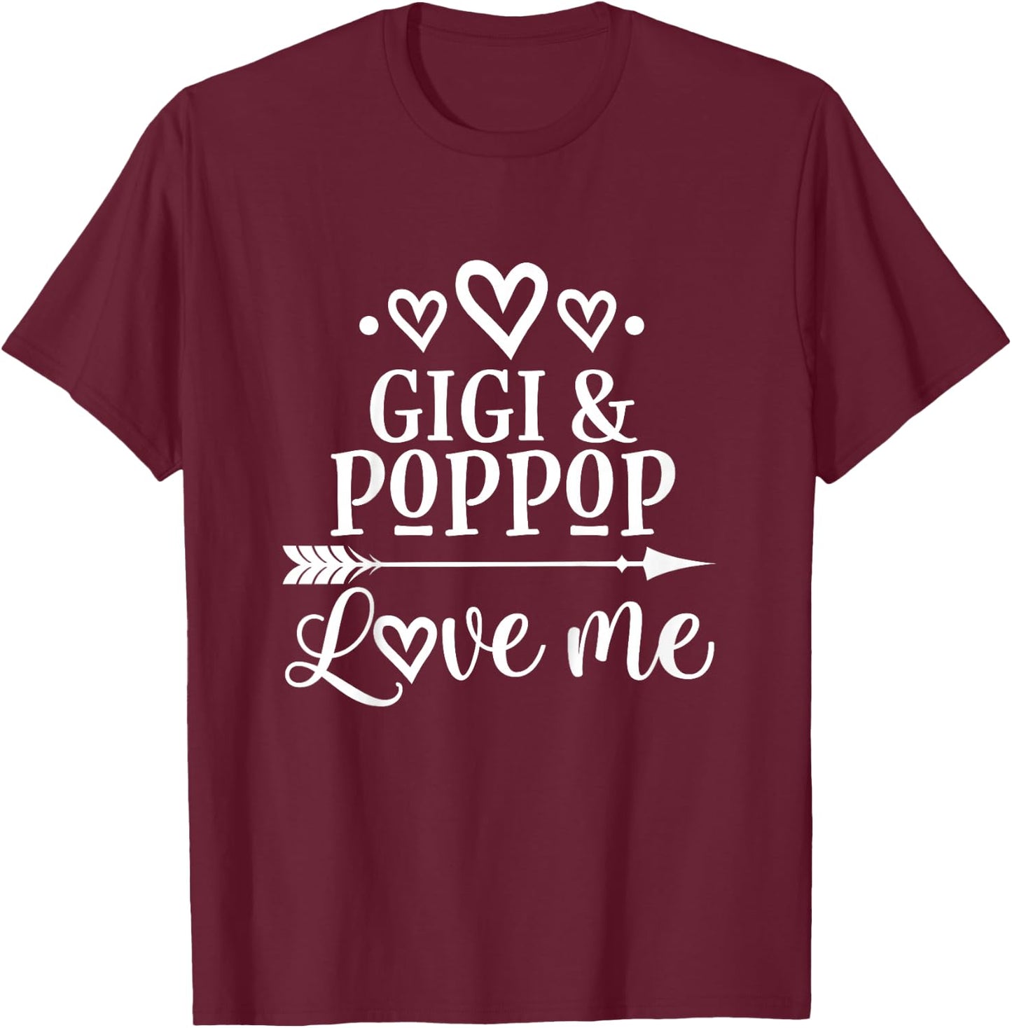 Gigi and PopPop Love Me T-Shirt - T-Shirt | Maroon