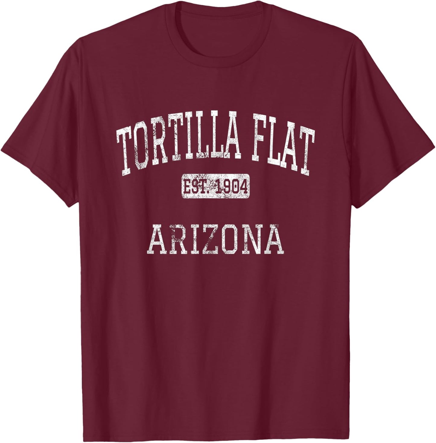 Tortilla Flat Arizona AZ Vintage T-Shirt - T-Shirt | Maroon