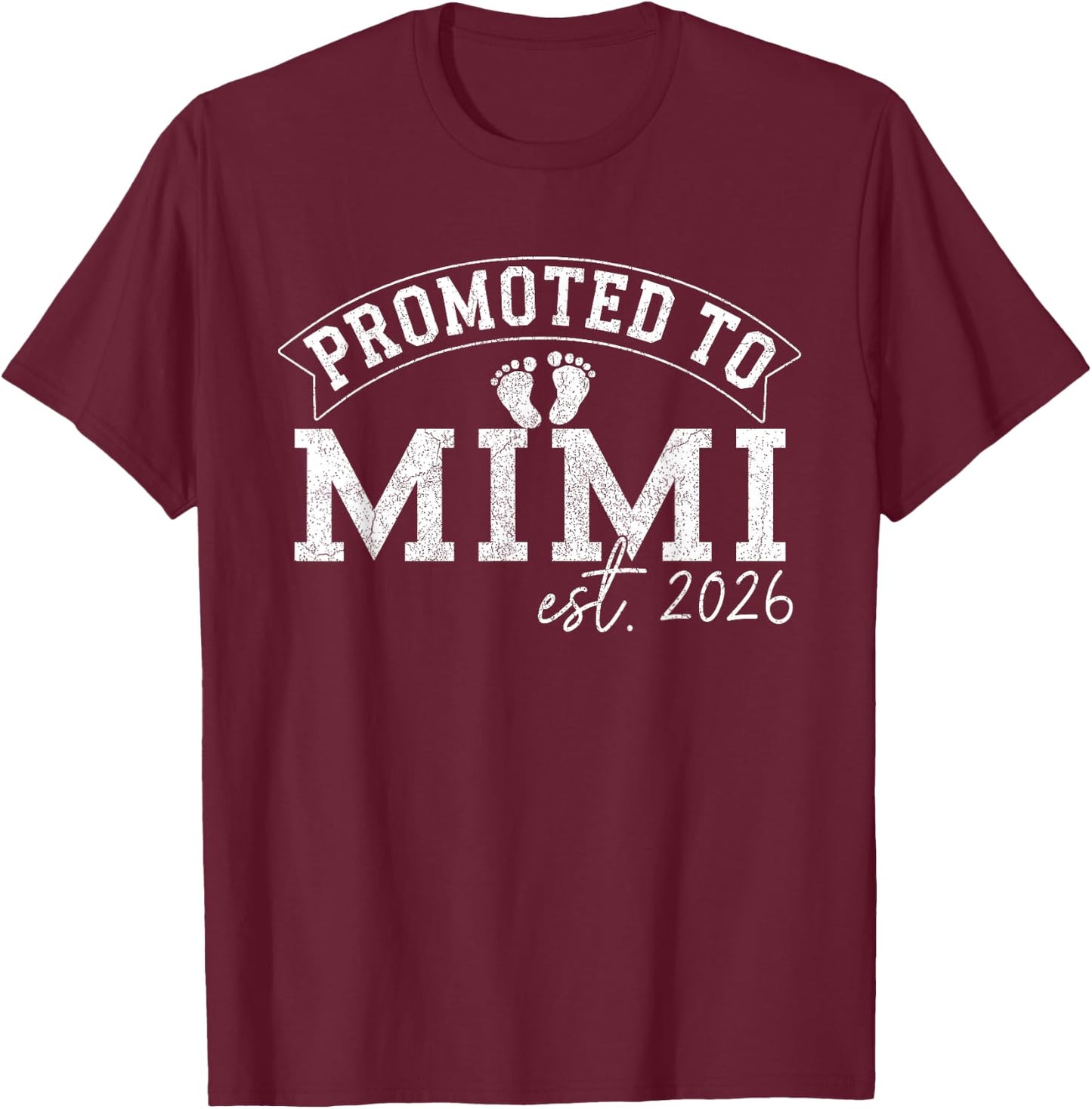 Promoted to Mimi est. 2026 Baby Pregnancy Announcement T-Shirt - T-Shirt | Maroon