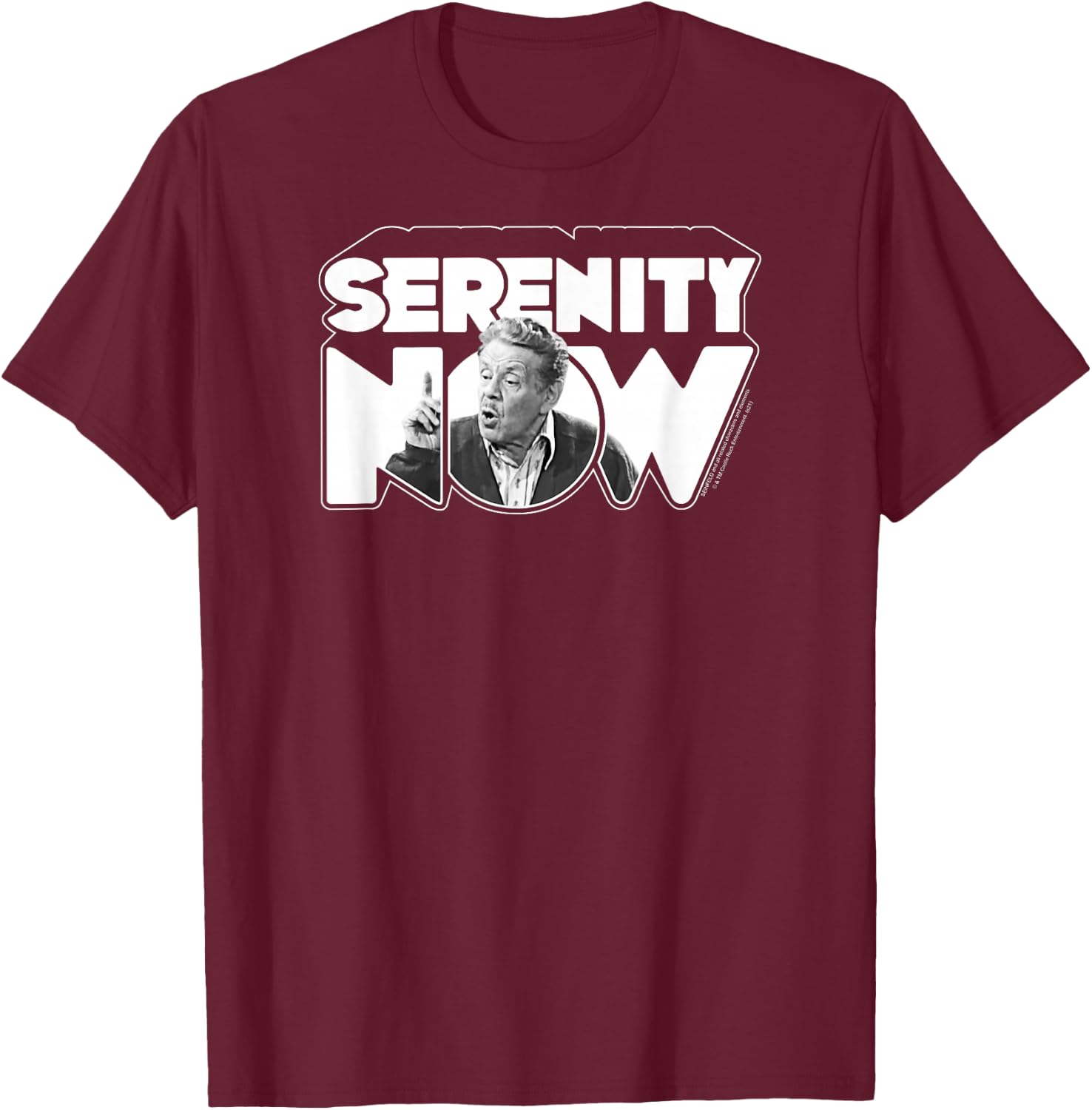 Seinfeld Serenity Now Retro Frank Costanza 90's TV Show T-Shirt - T-Shirt | Maroon
