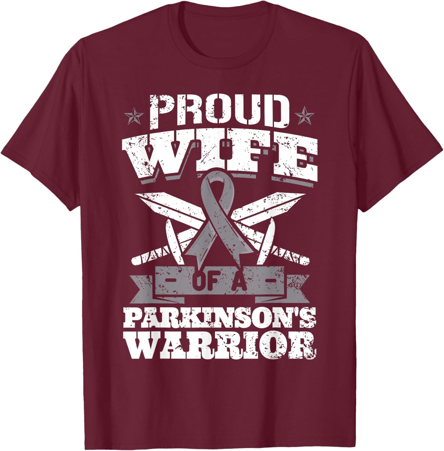 Proud Wife Of A Parkinson's Warrior PD Awareness Ribbon T-Shirt - T-Shirt | Maroon